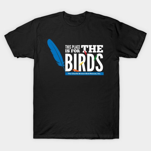 CB for the birds - white type T-Shirt by Just Winging It Designs